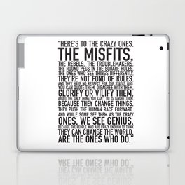 Here's to the crazy ones Laptop Skin