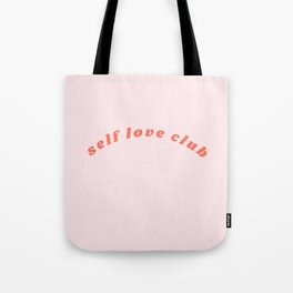 self love club Tote Bag