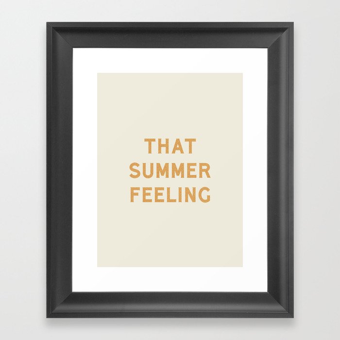 That Summer Feeling Framed Art Print
