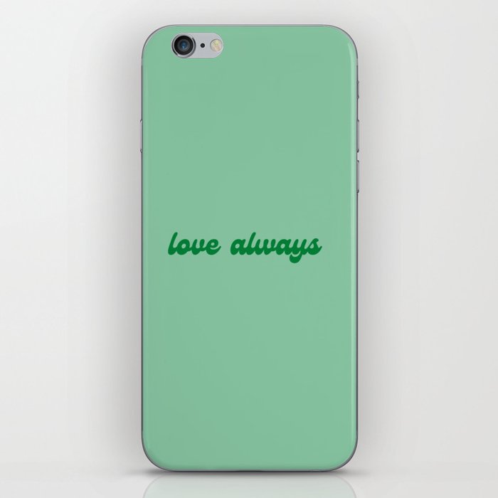 Love always iPhone Skin