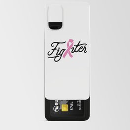 The Breast Cancer Fighter Android Card Case