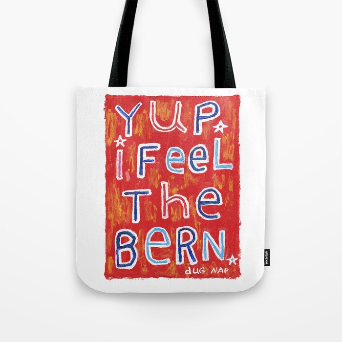 I Feel The Bern Tote Bag