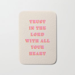 Trust In The Lord With All Your Heart Proverbs 3:5-6 Bible Verse Scripture Wall Art Christian Quote Bath Mat | Proverbs356, Scripturehousegift, Christianwallart, Christian, Homedecorwallart, Bible, Scriptureprint, Graphicdesign, Christianhousegift, Bibleverseprint 