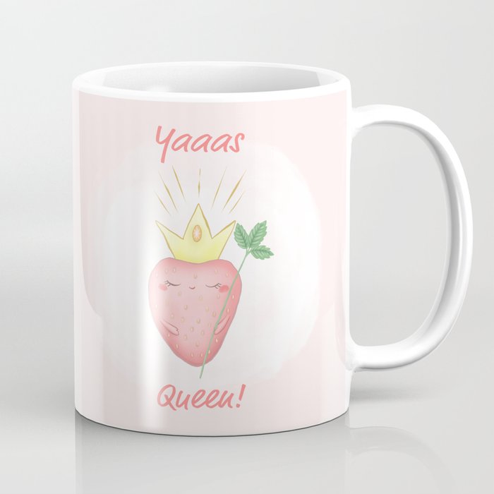 Yaaas Queen! Coffee Mug