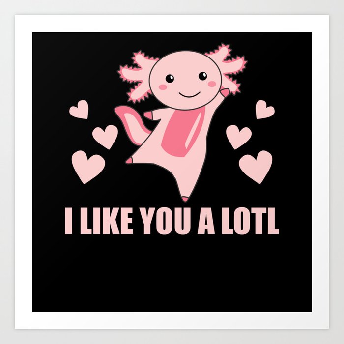 Axolotl Lovers Cute Animals For Kids Pink Art Print