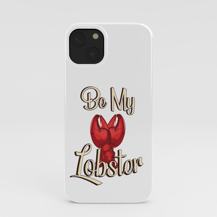 Be My Lobster iPhone Case