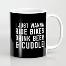 Ride Bikes, Drink Beer Funny Quote Mug