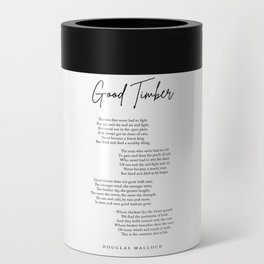 Good Timber - Douglas Malloch Poem - Literature - Typography 2 Can Cooler