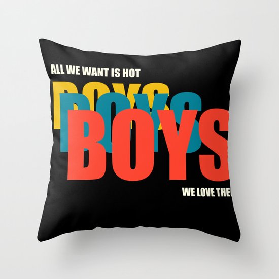 Boys Boys Boys Throw Pillow