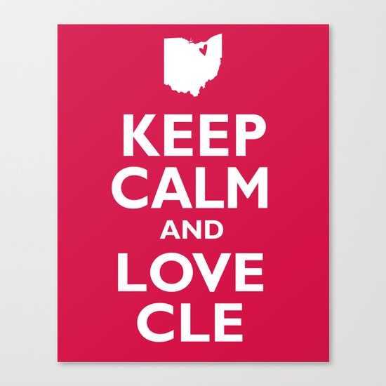 Keep Calm and Love CLE Canvas Print