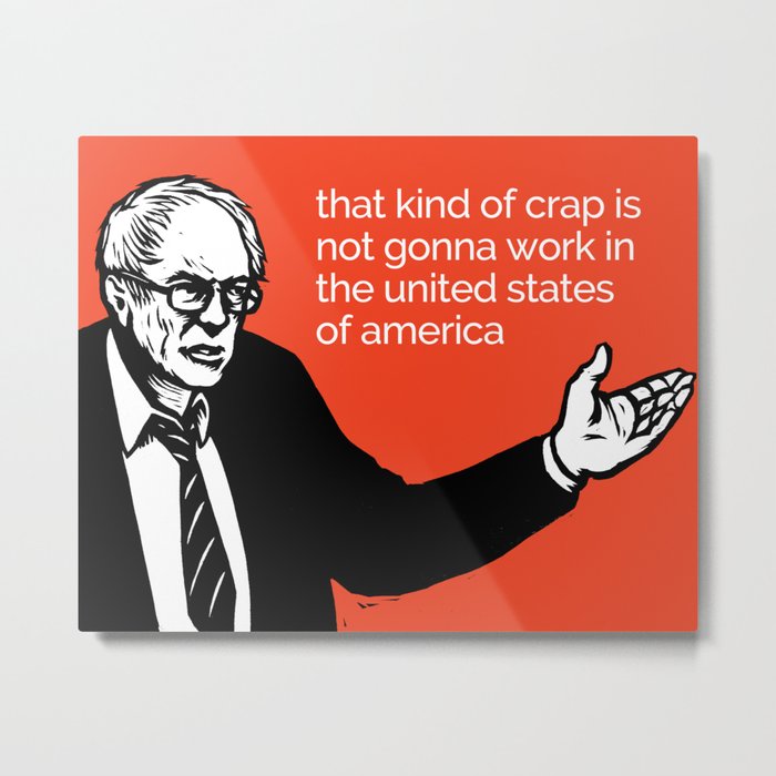That Kind Of Crap - All profits to the Campaign Metal Print