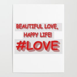 Cute Expression Design "BEAUTIFUL LOVE". Buy Now Poster