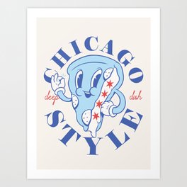 Chicago Style Pizza Art Print
