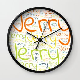 Jerry Wall Clock | Male Jerry, Grandfather Nephew, Colors First Name, Buddy Soft Present, Wordcloud Positive, Graphicdesign, Vidddie Publyshd, Husband Merch Text, Colorful Boyfriend, Horizontal America 