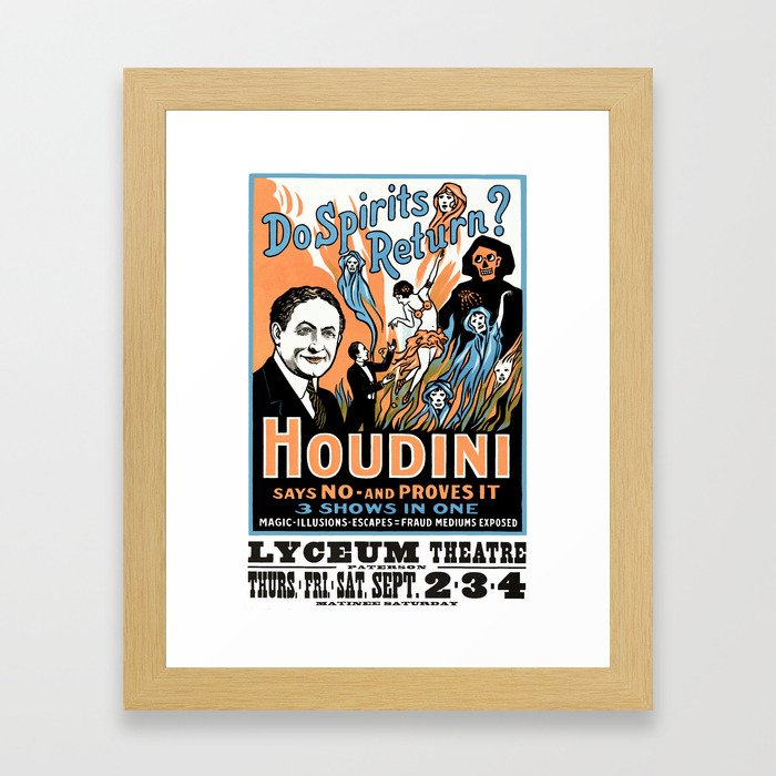 Harry Houdini, do spirits return? Framed Art Print