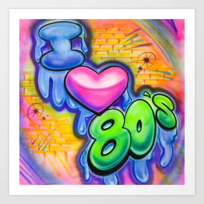 80 S Graffiti Airbrush Art Art Print By Marcaveli Society6