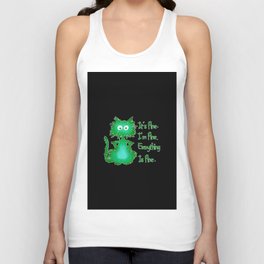 Green Scaredy Cat I'm Fine I'm Fine Everything Is Fine Tank Top