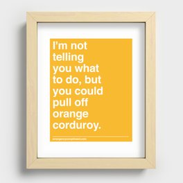 Orange Corduroy  Recessed Framed Print