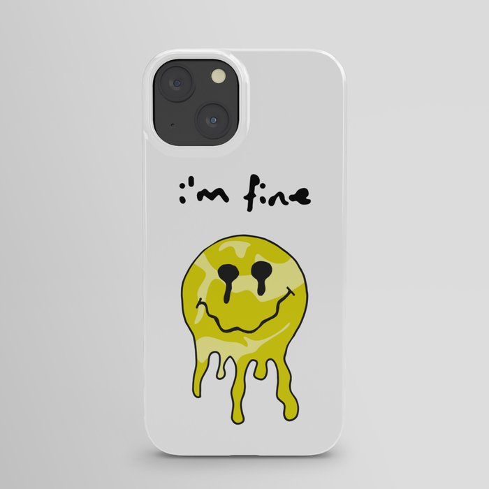 i'm fine iPhone Case