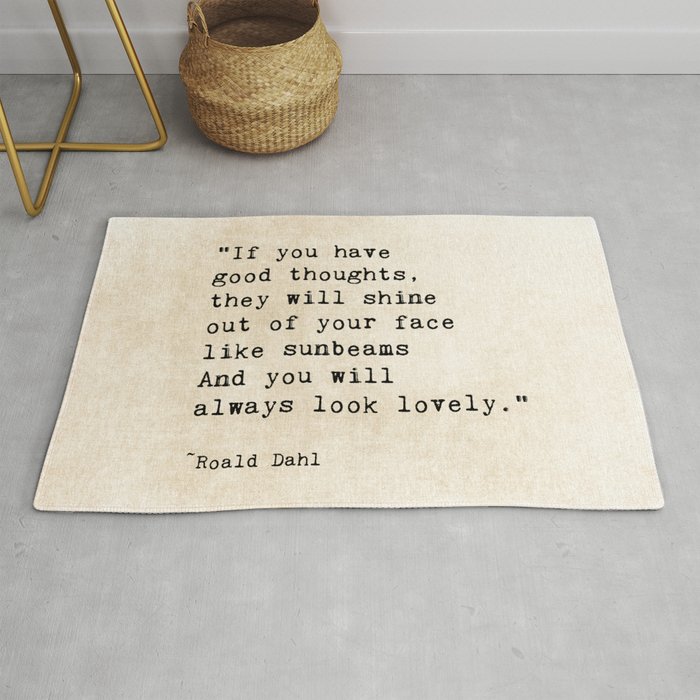 Roald Dahl Lovely Quote Rug By Shadetreephotography Society6