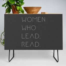 Women who lead, read! Intelligent women gifts. Credenza