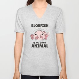 Blobfish Is My Spirit Animal - Funny Blobfish V Neck T Shirt