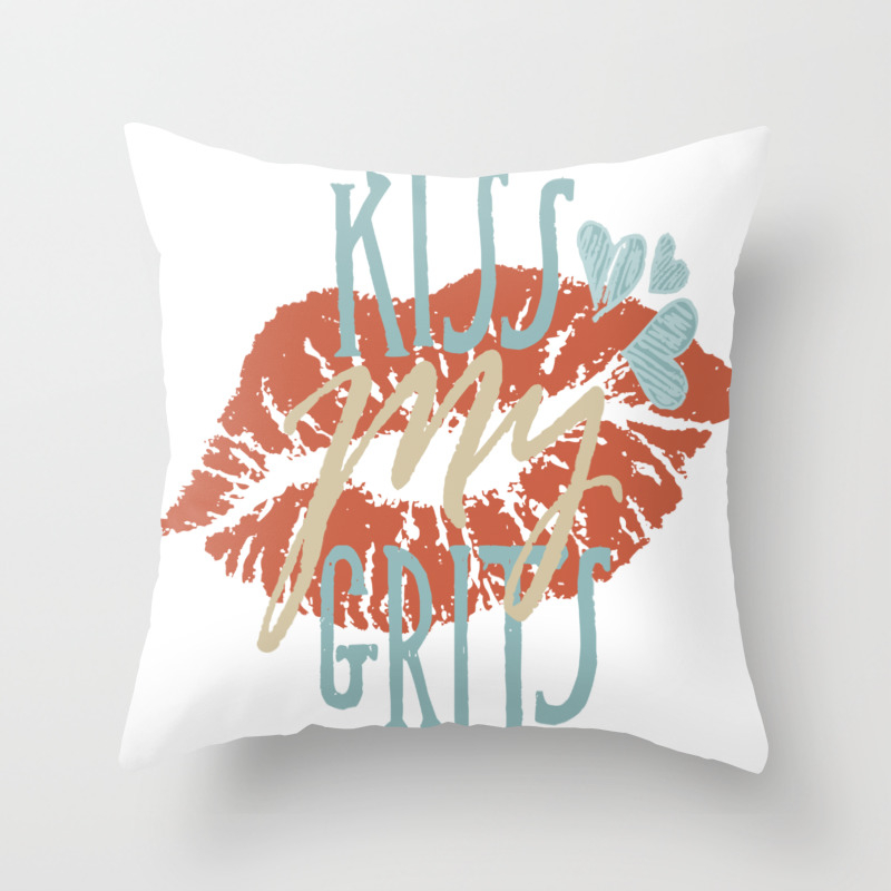 Funny Southern Sayings Expressions And Slang Kiss My Grits Throw