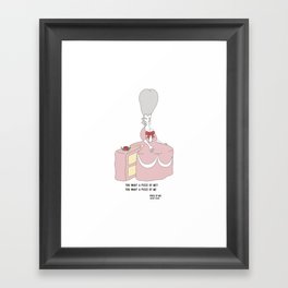 you want a piece of me Framed Art Print