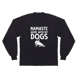 Yoga Dog Beginner Workout Poses Quotes Meditation Long Sleeve T-shirt