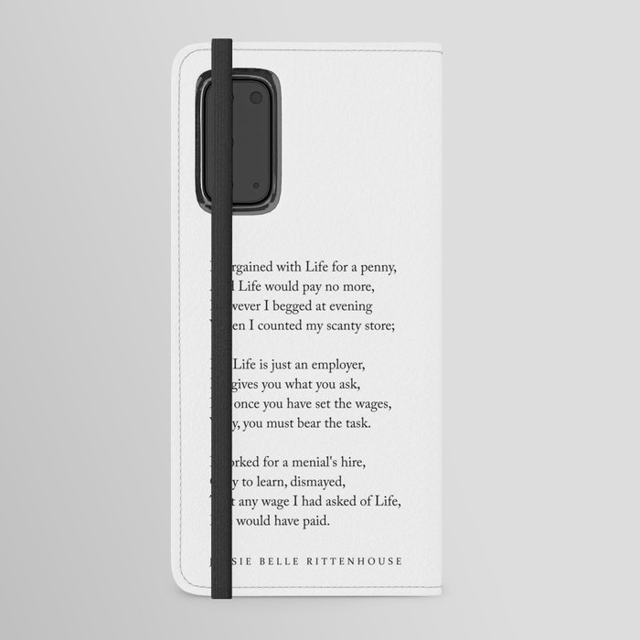 I bargained with life for a penny - Jessie Belle Rittenhouse Poem - Literature - Typography Print 1 Android Wallet Case