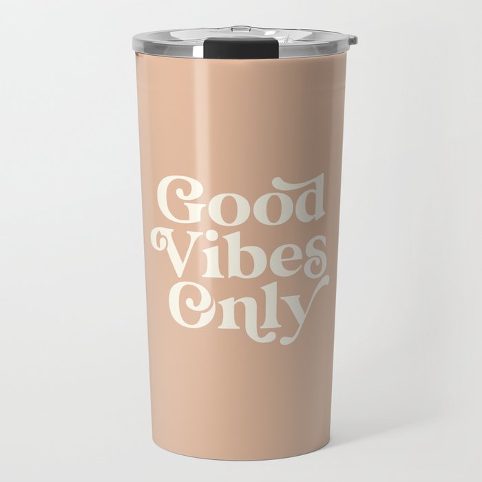 Good Vibes Only Travel Mug