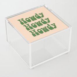 Howdy Howdy Howdy! Green and white Acrylic Box