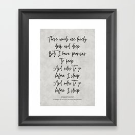 These Woods - Robert Frost Quote Framed Art Print