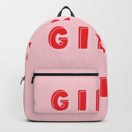 GIRL POWER // Girls Girls Girls Backpack | Power, Modern, Stuning, Baby, Graphicdesign, Hot, Red, Female, Typo, Girls 