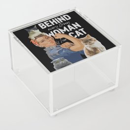 Behind Every Strong Woman Is Her Cat Acrylic Box