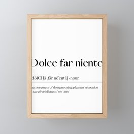 Sweetness of doing nothing - Dolce far niente - Me time Framed Mini Art Print