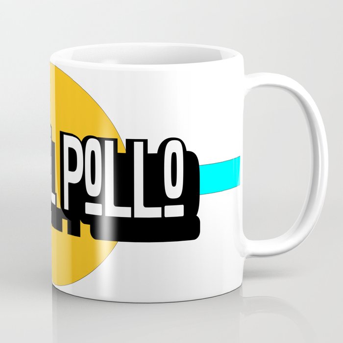 Pasa el Pollo Coffee Mug