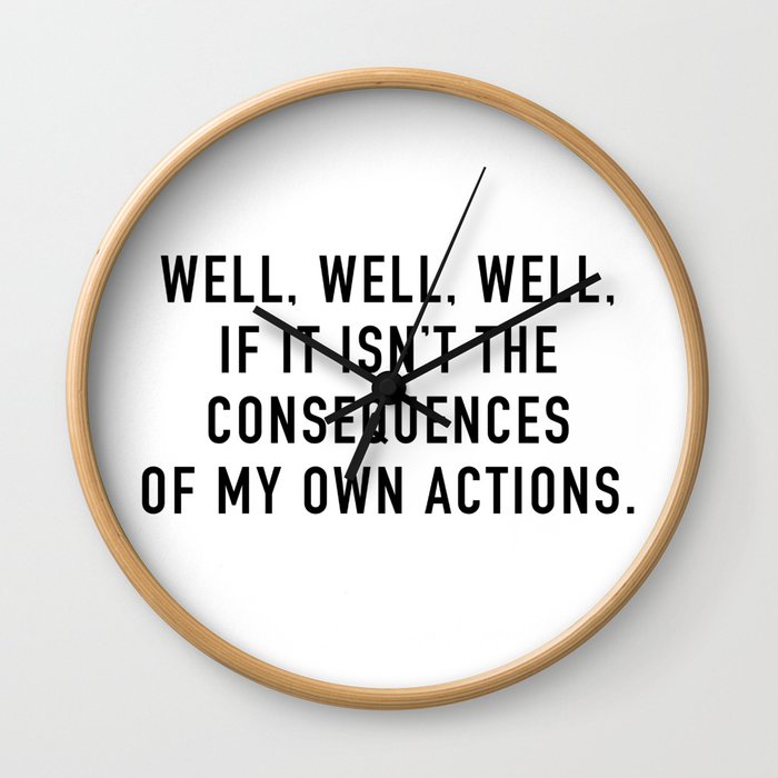 Consequences Wall Clock