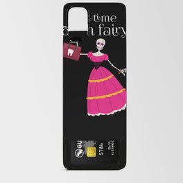 Part Time Tooth-Fairy | Pink Skeleton Android Card Case