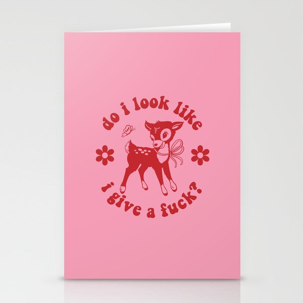Baby deer- Do I look like I give a fuck? Stationery Cards