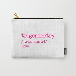 Trigonometry Teacher Word Definition Dictionary Mathematics Carry-All Pouch