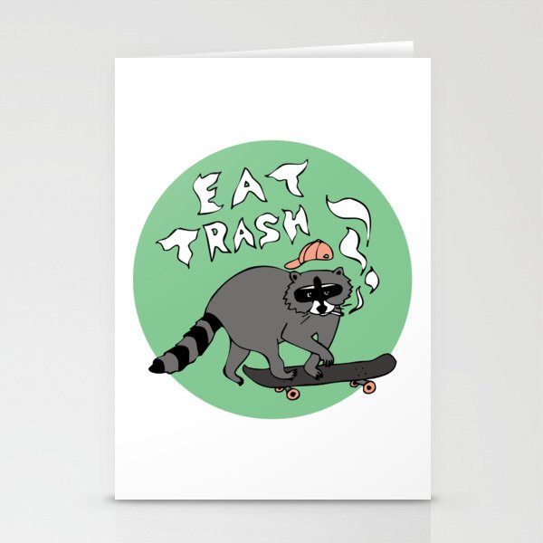 eat trash Stationery Cards