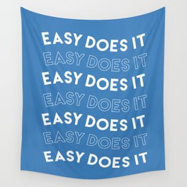 Easy Does It Wall Tapestry