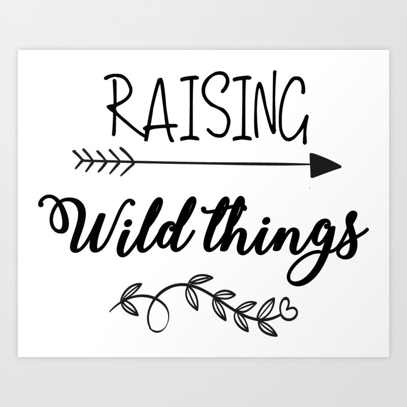 Raising Wild Things