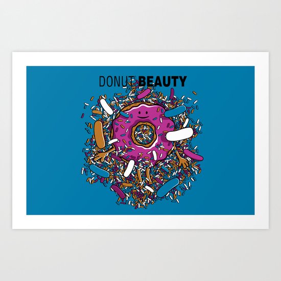 Donut Beauty Art Print