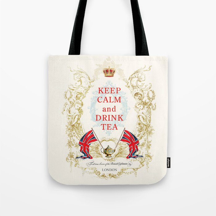 Keep Calm and Drink Tea Tote Bag