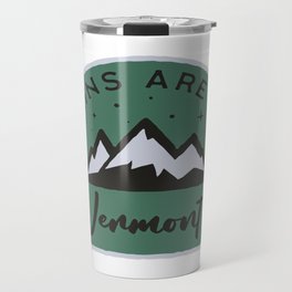 Vermont Mountains are Calling Travel Mug