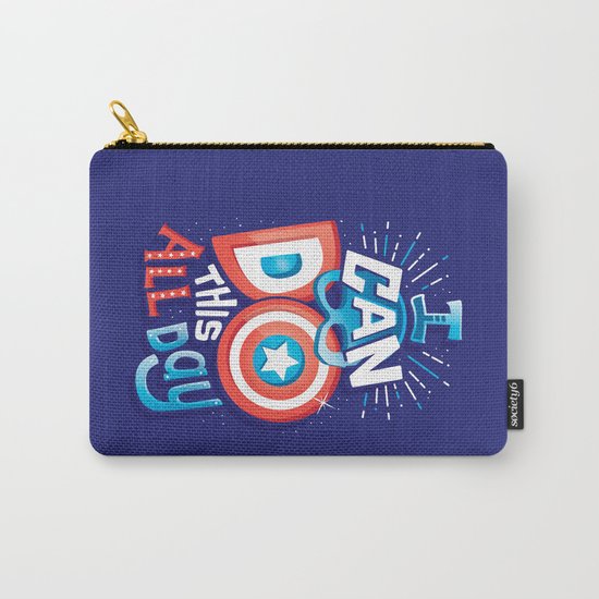 I can do this all day Carry-All Pouch