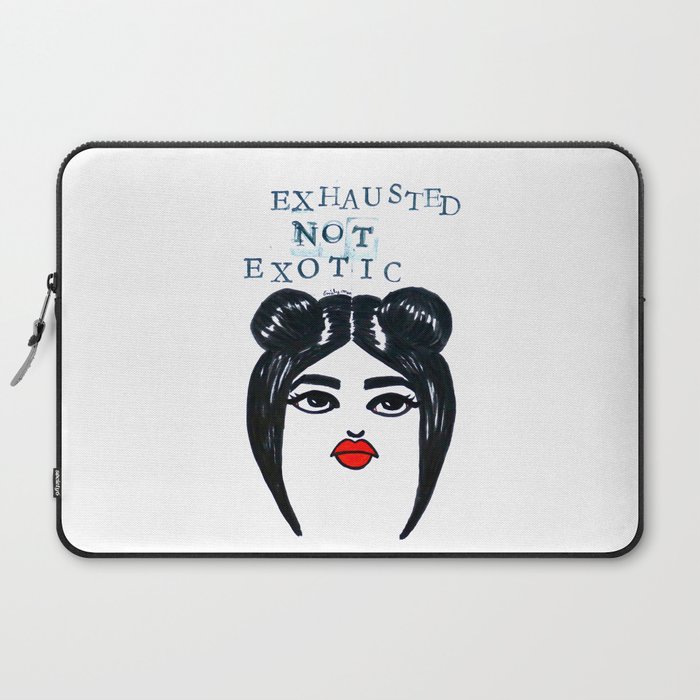 Exhausted Not Exotic Laptop Sleeve