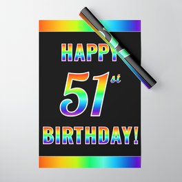 [ Thumbnail: Fun, Colorful, Rainbow Spectrum “HAPPY 51st BIRTHDAY!” Wrapping Paper ]